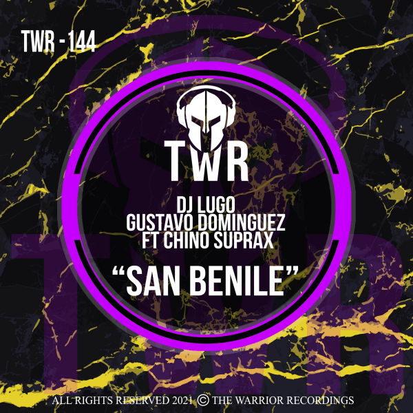 DJ Lugo, Gustavo Dominguez - San Benile (feat. Chino Suprax) [TWR144]